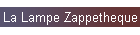 La Lampe Zappetheque